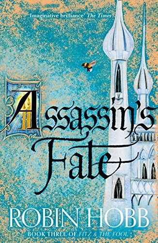 Robin Hobb: Assasin's fate (2017, HARPER COLLINS PUBLISHERS)