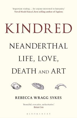 Rebecca Wragg Sykes: Kindred (2022, Bloomsbury Sigma)