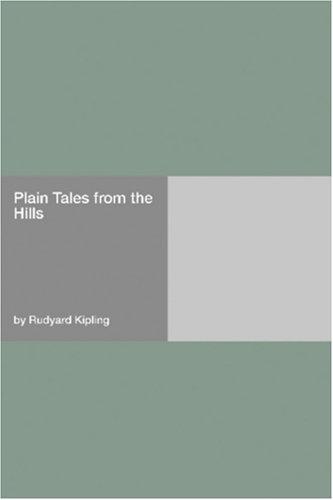 Rudyard Kipling: Plain Tales from the Hills (Paperback, 2006, Hard Press)