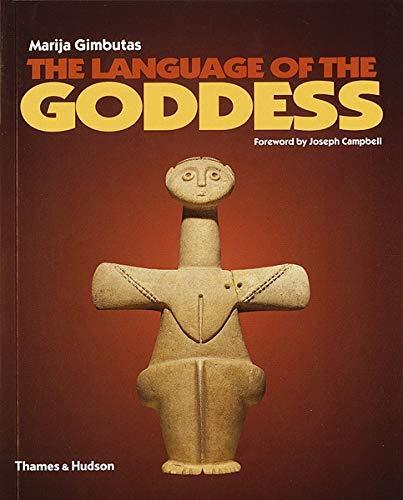 Marija Gimbutas: The Language of the Goddess