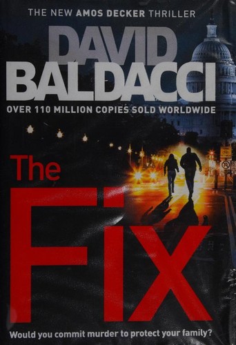 David Baldacci: The Fix (Hardcover, 2017, Macmillan)