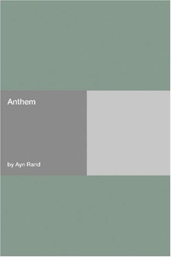Ayn Rand: Anthem (Paperback, 2006, Hard Press)
