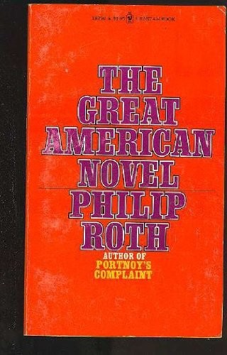 Philip Roth: The Great American Novel (Paperback, 1981, Penguin Books Ltd)