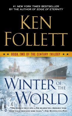 Ken Follett: Winter of the world (2012, Dutton)