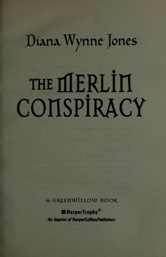 The Merlin Conspiracy (2004, Greenwillow Books)