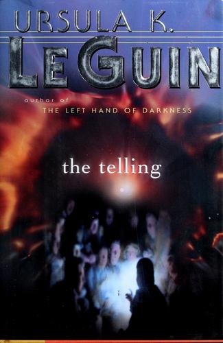 Ursula K. Le Guin: the  telling (2000, Harcourt)