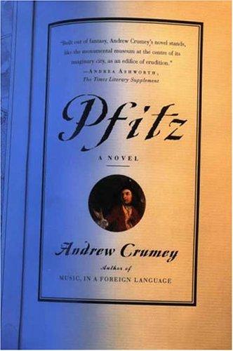 Andrew Crumey: Pfitz (Hardcover, 1997, Picador)