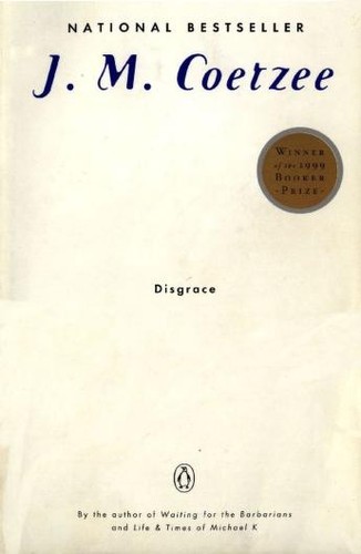 J. M. Coetzee: Disgrace (2000, Penguin Books)