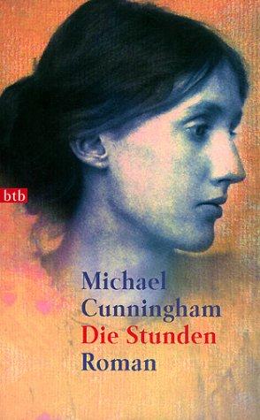 Micheal Cunningham: Die Studen (Paperback, German language, 2003, Wilhelm Goldmann Verlag, GmbH)