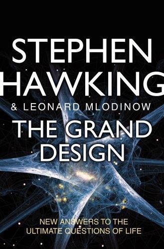 Stephen Hawking, Leonard Mlodinow: The Grand Design
