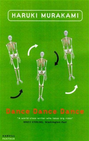 Haruki Murakami: Dance Dance Dance (2002, The Harvill Press)