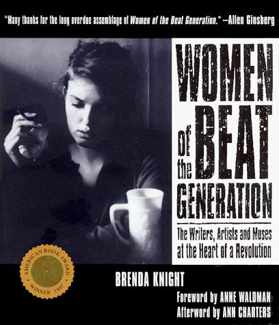 Brenda Knight: Women of the Beat Generation (Paperback, 1998, Conari Press)