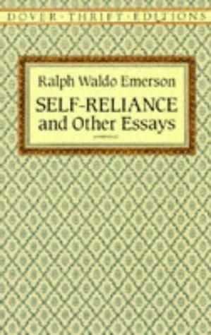 Ralph Waldo Emerson: Self-reliance, and other essays (1993, Dover Publications)