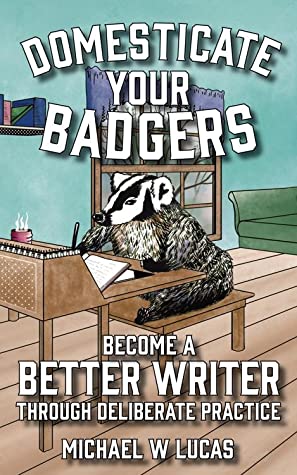 Domesticate Your Badgers (EBook, Tilted Windmill Press)