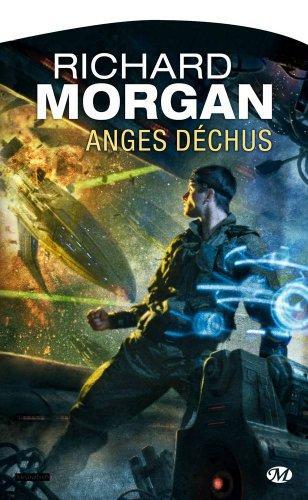 Richard K. Morgan: Anges déchus (French language, 2009)