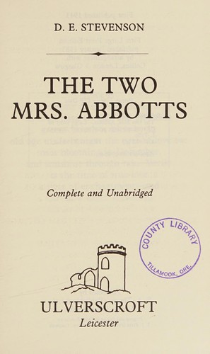 D. E. Stevenson: The Two Mrs. Abbotts (Hardcover, 1983, Ulverscroft Large Print)