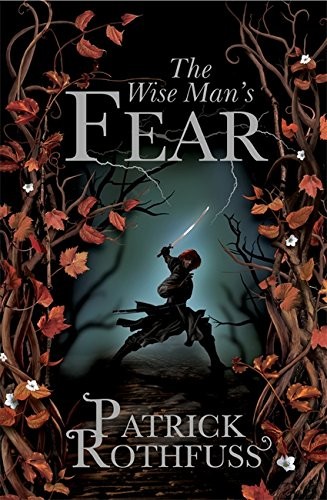 Patrick Rothfuss: Wise Man's Fear (2011, Gollancz)