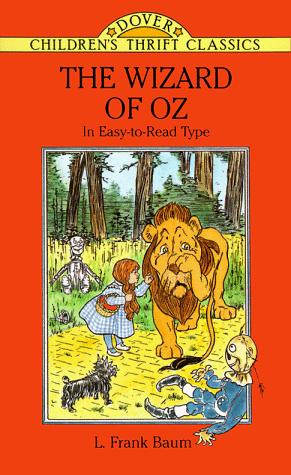 L. Frank Baum: The  Wizard of Oz (1995, Dover Publications)