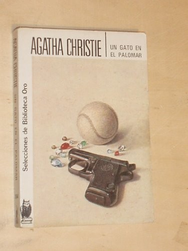 Agatha Christie: UN GATO EN EL PALOMAR (1998, EDITORIAL MOLINO)