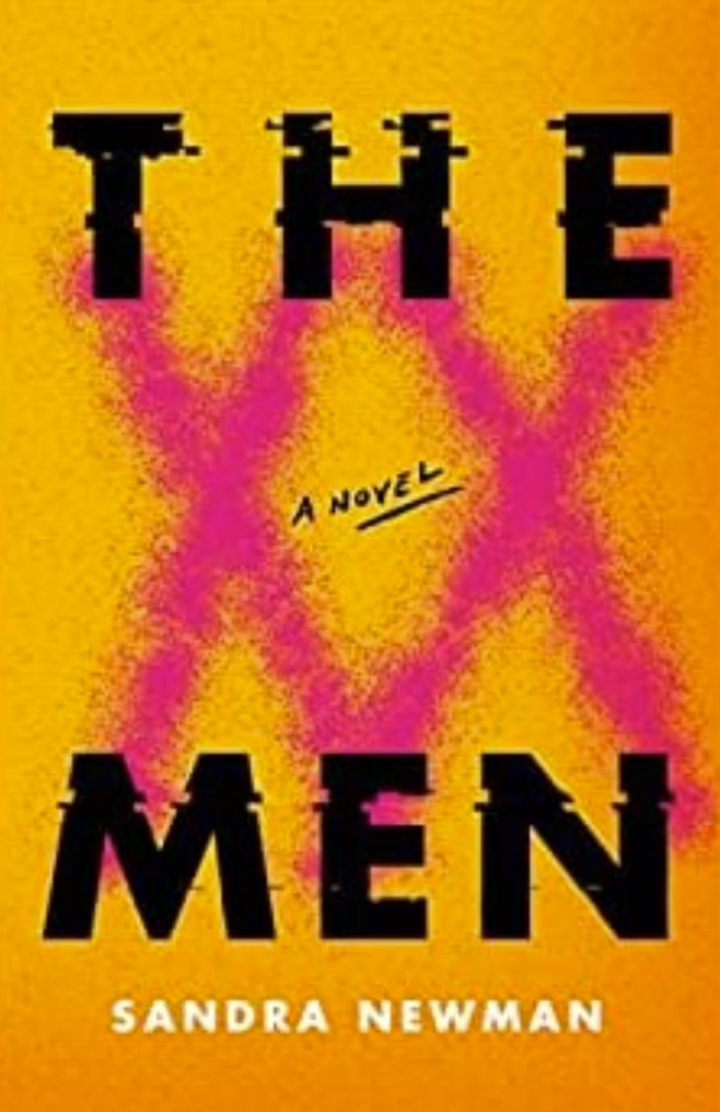 Sandra Newman: Men (2022, Grove/Atlantic, Incorporated)