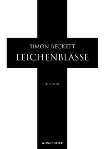Simon Beckett: Leichenblässe (German language, [publisher not identified])