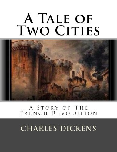 Charles Dickens, Diamond Publishing: A Tale of Two Cities (Paperback, 2018, CreateSpace Independent Publishing Platform)