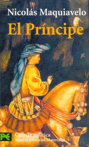 Niccolò Machiavelli: El Principe / The Prince (Paperback, Spanish language, 2005, Alianza)