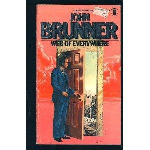 John Brunner: Web of Everywhere (Paperback, 1977, New English Library)