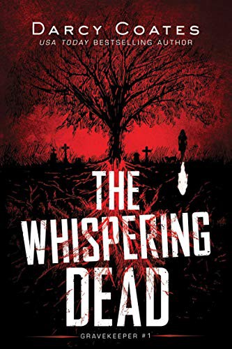 Darcy Coates: The Whispering Dead (Paperback, 2021, Poisoned Pen Press)