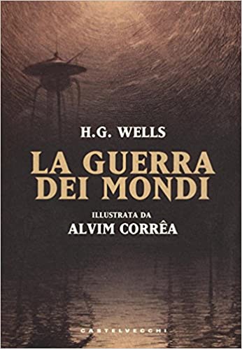 H. G. Wells: La guerra dei mondi (Paperback, Italian language, 2016, Castelvecchi)