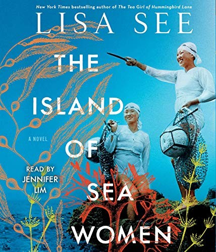 Lisa See: The Island of Sea Women (2019, Simon & Schuster Audio)