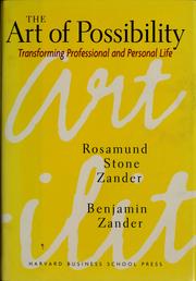 Rosamund Stone Zander, Benjamin Zander: The Art of Possibility (2000, Harvard Business School Press)