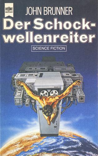 John Brunner: Der Schockwellenreiter (Paperback, German language, 1981, Wilhelm Heyne Verlag)