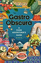 Atlas Obscura, Cecily Wong, Dylan Thuras: Gastro Obscura (2021, Workman Publishing Company, Incorporated)