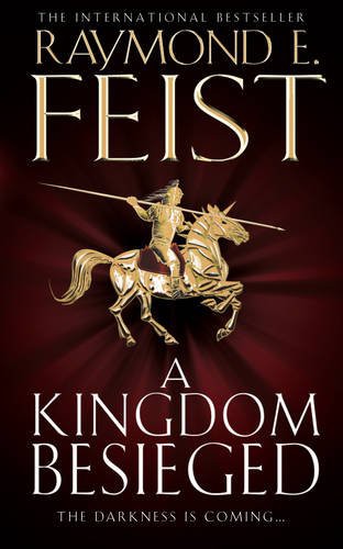 Raymond E. Feist: A Kingdom Besieged (Paperback, HarperCollins)