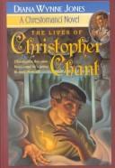 Diana Wynne Jones: The Lives of Christopher Chant (Hardcover, 2001, Peter Smith Pub Inc)