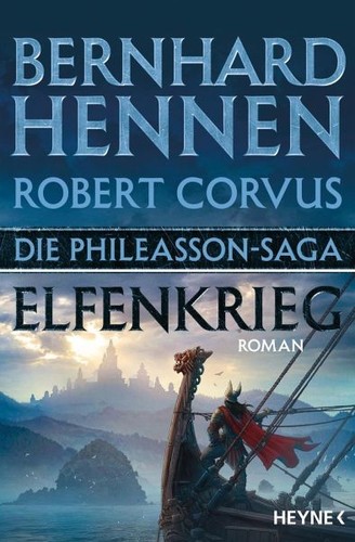 Bernhard Hennen, Robert Corvus: Elfenkrieg (German language, 2020, Heyne)