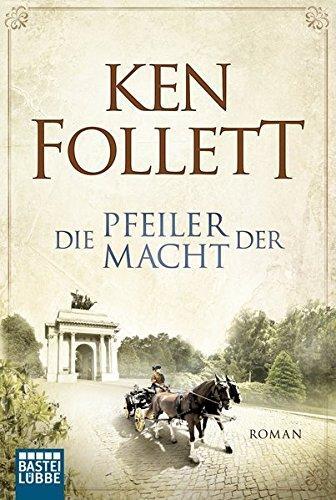 Ken Follett: Die Pfeiler der Macht (German language)
