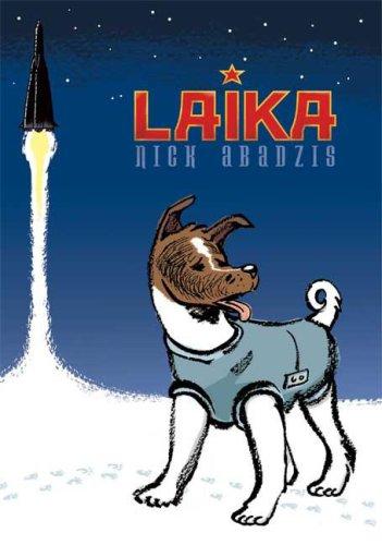 Nick Abadzis: Laika (Paperback, 2007, First Second)