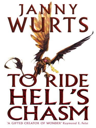 Janny Wurts: To Ride Hell's Chasm (EBook, 2009, HarperCollins)