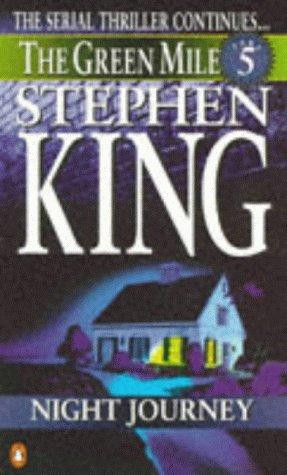 Stephen King: Night Journey (Green Mile) (1996, Penguin Books Ltd)