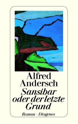 Sansibar oder der letzte Grund (Paperback, German language, 1995, Diogenes Verlag AG, Zurich, Switzerland)