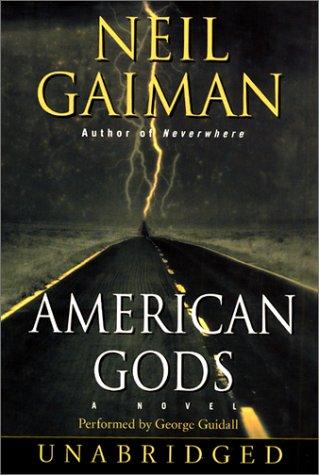 Neil Gaiman: American Gods (AudiobookFormat, 2001, HarperAudio)
