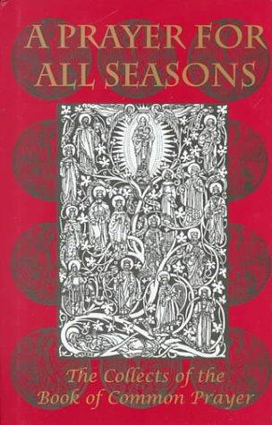 Church of England, J. A. Maurault: Prayer for All Seasons (Hardcover, 1999, Lutterworth Press)