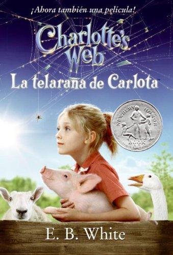 E.B. White: Charlotte's Web (Spanish language, 2006, Rayo)