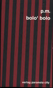 Hans Widmer: Bolo’bolo (German language, 1983, Verlag Paranoia City)