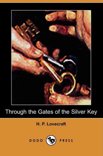 Through the Gates of the Silver Key (Paperback, 2009, Unknown)