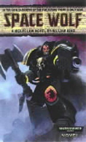 William King: Space Wolf (Paperback, 1999, Black Library)