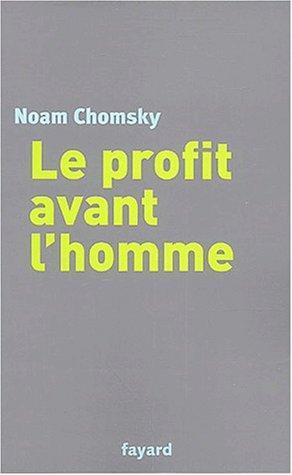 Noam Chomsky: Le profit avant l'homme (French language, 2003)