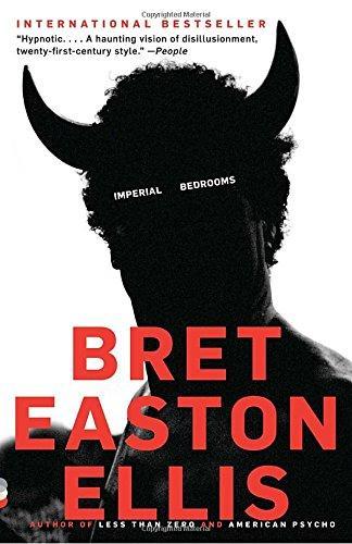 Bret Easton Ellis: Imperial Bedrooms (2011)
